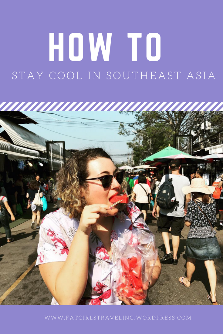 HOW TO STAY COOL IN SOUTHEAST ASIA